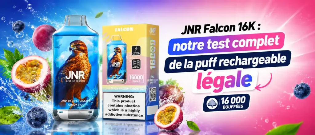 JNR Falcon 16K : notre test complet de la puff rechargeable légale